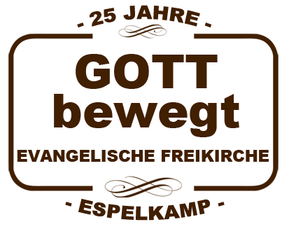 Gott bewegt - 25 Jahre Evangelische Freikirche
